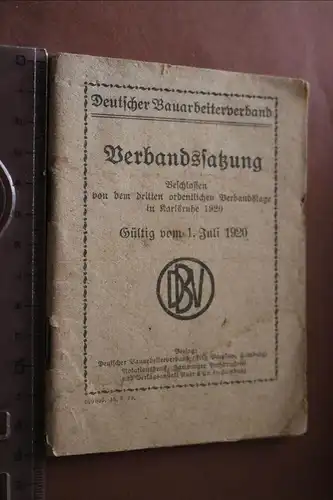 altes Heft - Verbandssatzung des Deutschen Bauarbeiterverband  DBV 1920