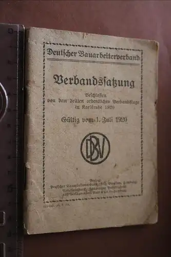 altes Heft - Verbandssatzung des Deutschen Bauarbeiterverband  DBV 1920 