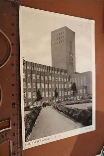 tolle alte Karte - Wilhelmshaven  Rathaus   50er Jahre ?