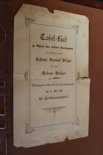 tolles altes Tafellied Hochzeit - Familie Belger / Dörfler - 1886 - Kottmarsdorf