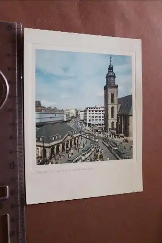 toller alter Fotodruck ?? Hauptwache  Frankfurt am Main 