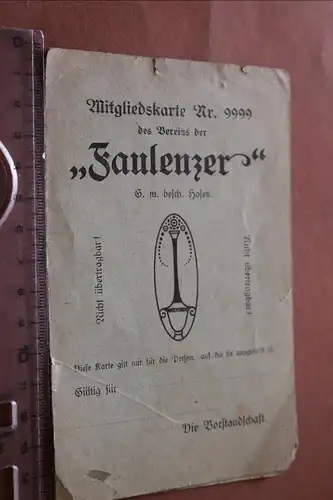 interessante alte  Witz- Mitgliedskarte Verein der Faulenzer ? Düsseldorf 1910-3