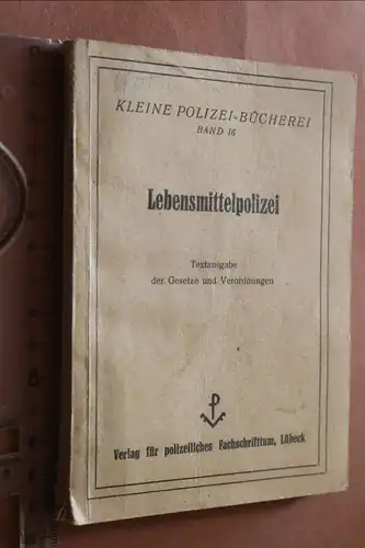 tolles altes Buch - kleine Polizei-Bücherei - Band 16 - Lebensmittelpolizei 1942