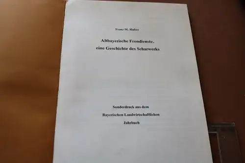 tolles altes Buch - Von den Scharwerchen - Altbayrische Frohndienste 1991