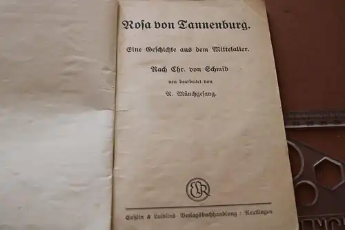 tolles altes Romanheft - Rosa von Tannenburg - 1925 ?