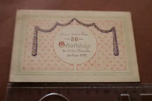 tolle alte Geburtstagskarte eines Soldaten im Felde für seine Frau 1917