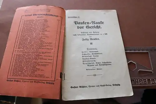 altes Heft Pauken-Nauke vor Gericht - Schwank mit Gesang - Richters Herrenbühne