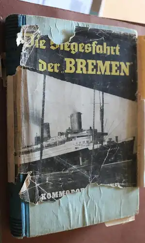 altes Buch Die Siegesfahrt der Bremen 30er Jahre ? 