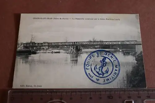 tolle alte Karte Brücke  Changis St Jean - Seine & Marne - Stempel mit Anker ?