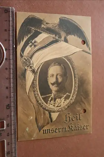 tolle alte Karte - Heil unserem Kaiser 1915