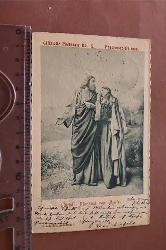 alte Karte Passionsspiele Oberammergau 1900 - Christi Abschied von Maria