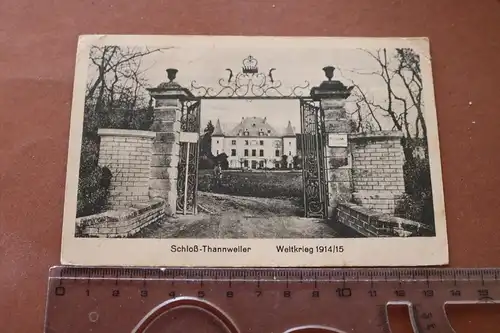 tolle alte Karte -  Schloß Thannweiler -  Weltkrieg 1914/15