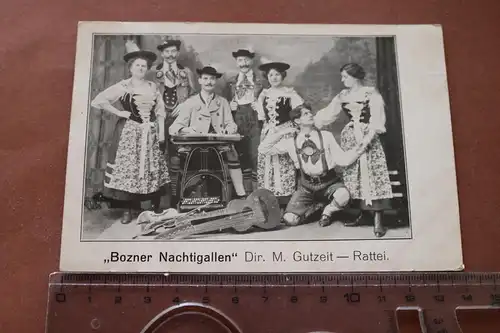tolle alte Karte - Bozner Nachtigallen - Dir. M. Guzeit - Rattei  1914