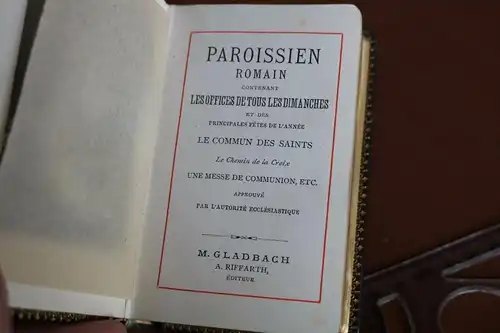 altes Buch Leder-Einband Paroissien Romain  Goldschnitt  Alter ??