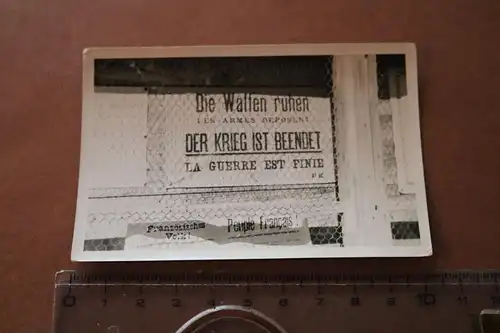 altes Foto - Schild Kriegsende Frankreich - Die Waffen ruhen 
