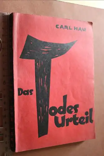 altes Buch - Carl Hau - Das Todesurteil 1925
