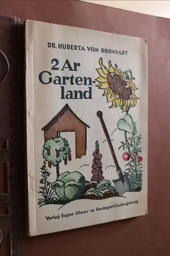 altes Buch - 2 Ar Gartenland  Ratschläge für Bewirtschaftung Stuttgart 1947