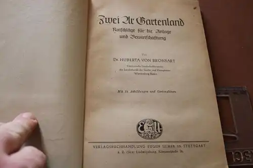 altes Buch - 2 Ar Gartenland  Ratschläge für Bewirtschaftung Stuttgart 1947