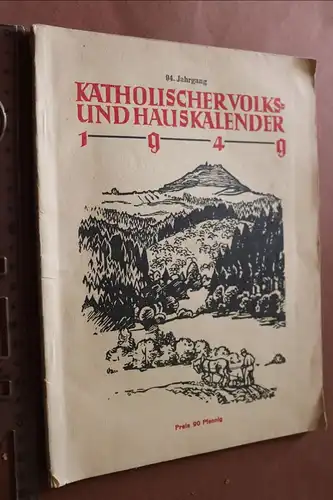 alter Katholischer Volks- und Hauskalender 1949