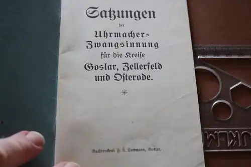 tolles altes Heft - Satzung der Uhrmacher-Zwangsinnung Kreis Goslar, Zellerfeld