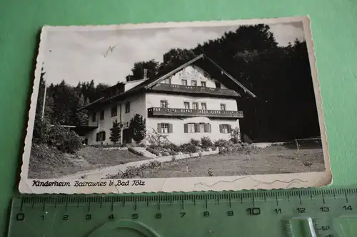 tolle alte Karte -  Kinderheim Bairawies bei Bad Tölz 30-40er Jahre ?????