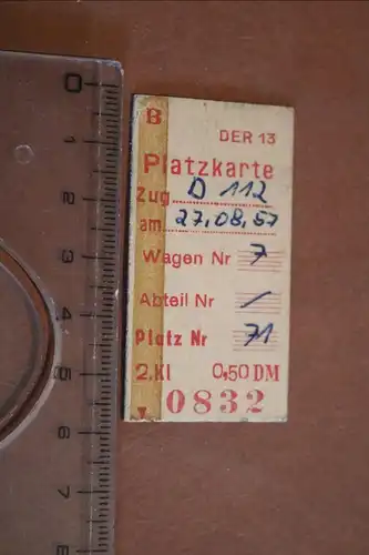 alte Fahrkarte - Platzkarte Zug D112 ?? 1957