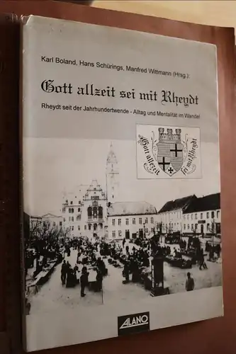altes Softcover Buch - Gott allzeit sei mit Rheydt 1994