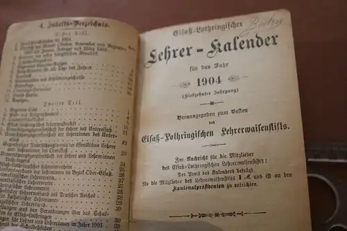 toller alter Einlagekalender - Elsaß-Lothringischer Lehrer-Kalender 1904