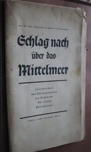 alte Landkarte Wermacht - Schlag nach über das Mittelmeer Kartenbeilage 1939