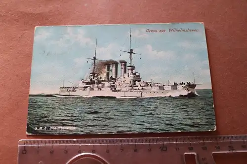 tolle alte Karte SMS Braunschweig - Gruss aus Wilhelmshaven 1910-20