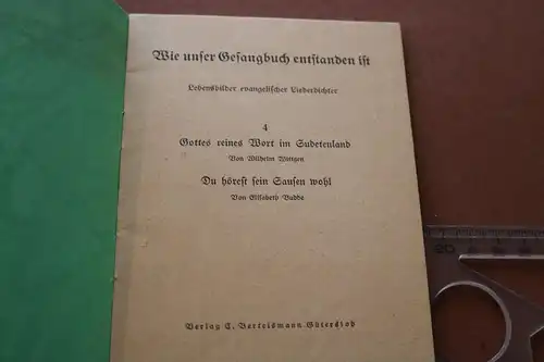 altes Heft - Wie unser Gesangsbuch enstanden ist - Gottes reines Wort im Sudeten