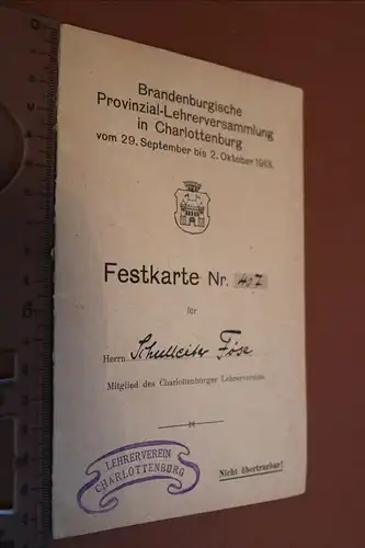 tolle alte Festkarte  Brandenb. Provinzial-Lehrerversammlung Charlottenburg 1913