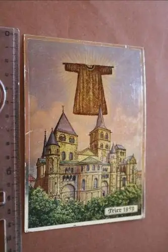 tolle alte  Glanzkarte - Trier 1959 - Der heilige Rock 