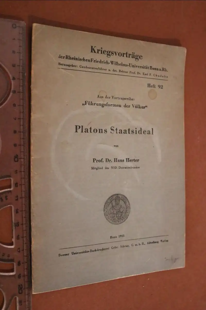 altes Heft - Kriegsvorträge - Heft 92 - Platons Staatsideal Bonn 1943 