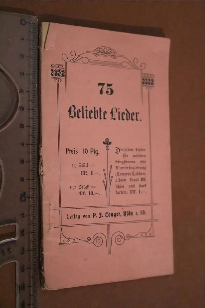 altes Heftchen - 75 beliebte Lieder  1910-20 ???