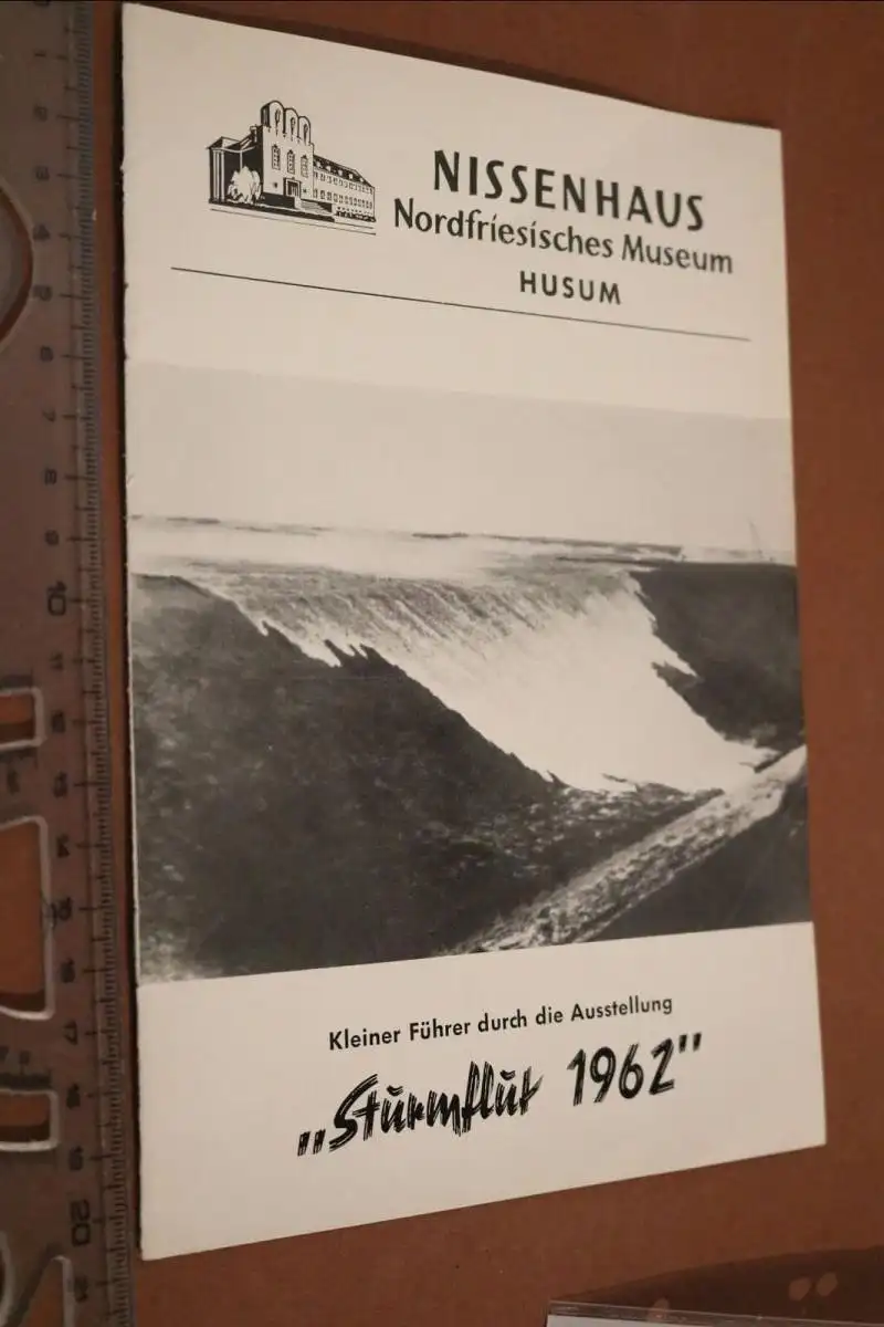 altes Heftchen - Führer Ausstellung Sturmflut 1962 - Nissenhaus 1963