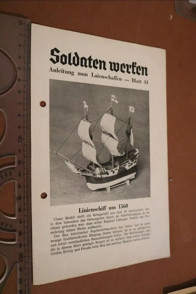 altes Blatt - Soldaten werken - Blatt 44 Modellbau  - Linienschiff um 1560