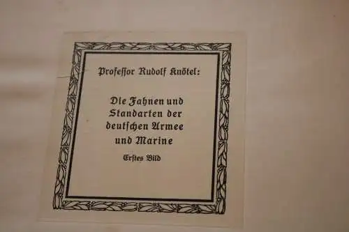 zwei Blätter - Prf. R. Knötel - Die Fahnen und Standarten der deutschen Armee u