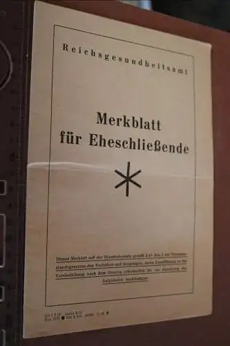 Altes Merkblatt für Eheschließende + Ermächtigung Aufstellung Aufgebot - Alter ?