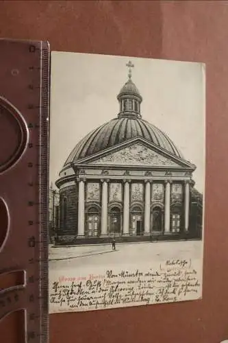 tolle alte Karte Gruß aus Berlin  St. Hedwigskirche 1901