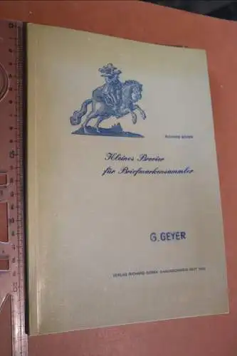 Tolles altes Heft - keines Brevier für Briefmarkensammler  G.Geyer - Borek 1965