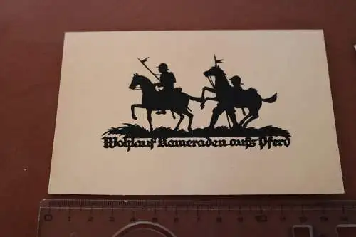 tolle alte Karte - Kavallerie Scherenschnittkarte Wohlauf Kameraden aufs Pferd