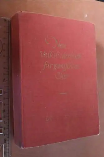 alte Buch - Neues Volksliederbuch für gemischten Chor - 1955 Edition Peters