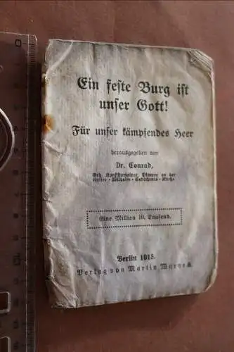 altes Heftchen - Eine feste Burg ist unser Gott - für Kämfendes Heer 1915