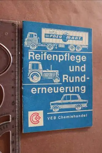 altes Informationsheft - Reifenpflege - Pneumant Reifen - VEB Chemiehandel