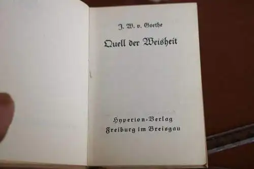 kleines Büchlein - Goethe  Quell der Weisheit Hyperion-Verlag 