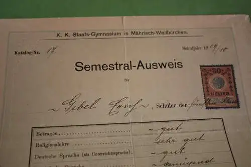 toller alter Semestral-Ausweis 1910 K.K. Staats-Gymnasium - Mährisch-Weißkirchen