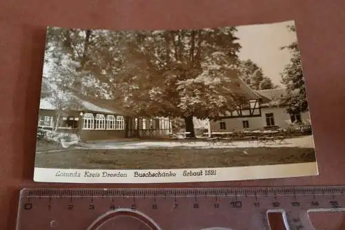 tolle alte Karte- Buschschänke Lomnitz Kreis Dresden  60-70er Jahre 