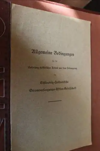 Altes Heft - Allgemeine Bedingungen Lieferung Strom - Schleswig-Holstein 1931