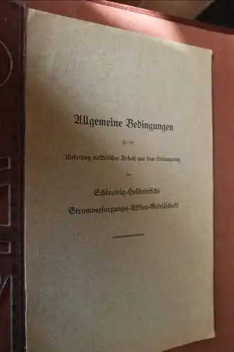 altes Heft - Allgemeine Bedingungen Lieferung Strom - Schleswig-Holstein 1931